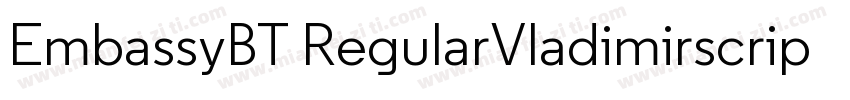 EmbassyBT RegularVladimirscript字体转换